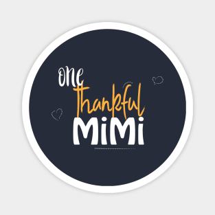 One thankful mimi Magnet